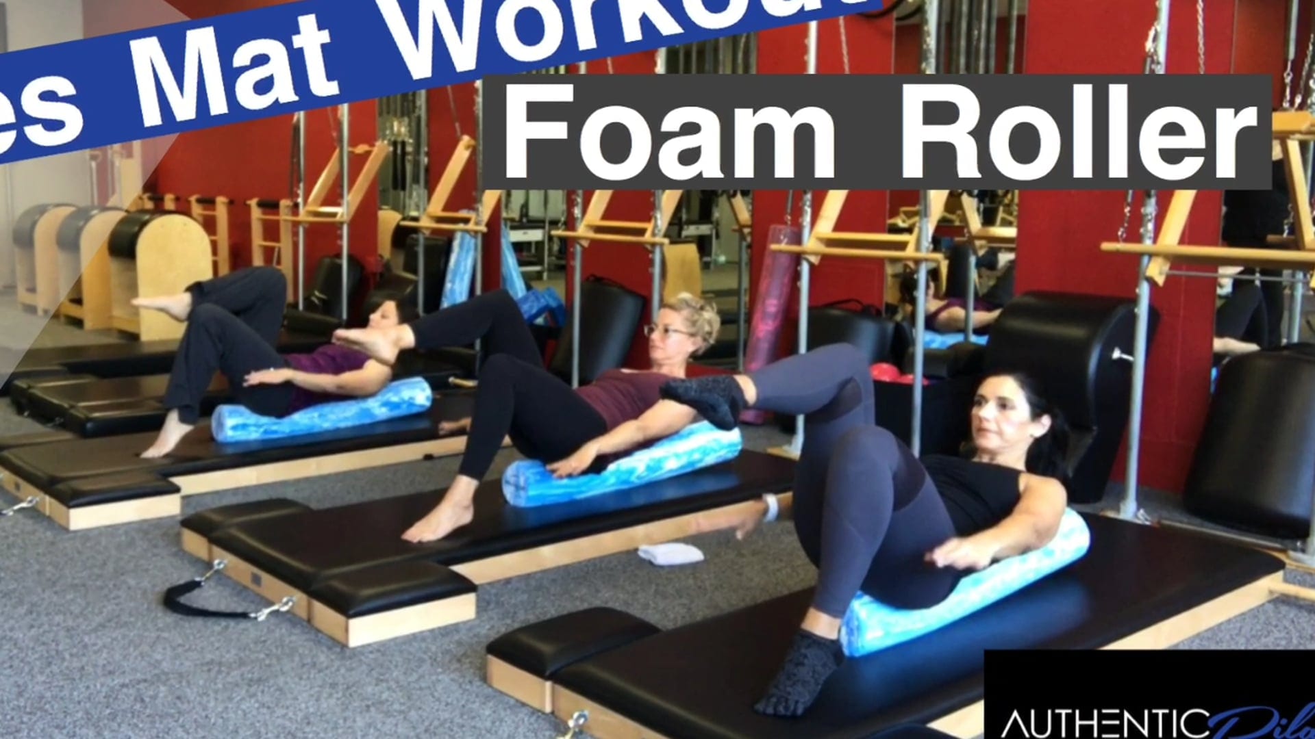 Mat Workout With A Foam Roller Authentic Pilates Center