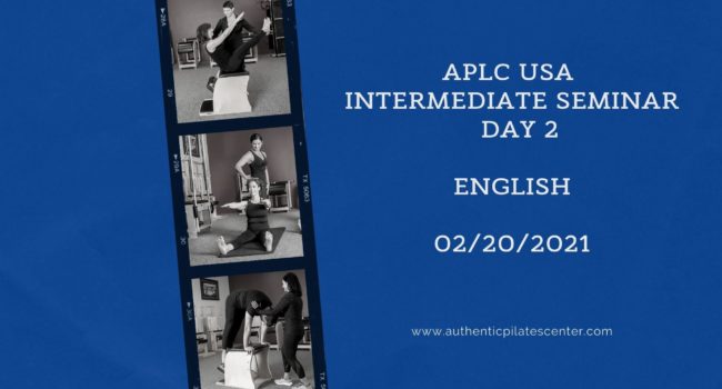 APLC USA Intermediate Seminar Day 2 – 2/20/21 