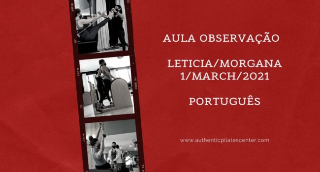 APLCBrasil Aula Observação Morgana/Leticia – 1/Mar/21 