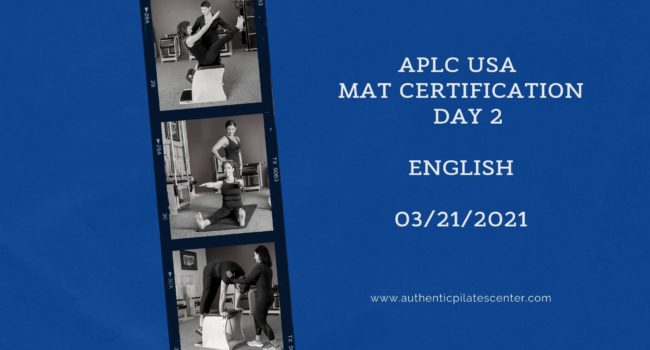 APLC USA Mat Certification Day 2 – 3/21/21 