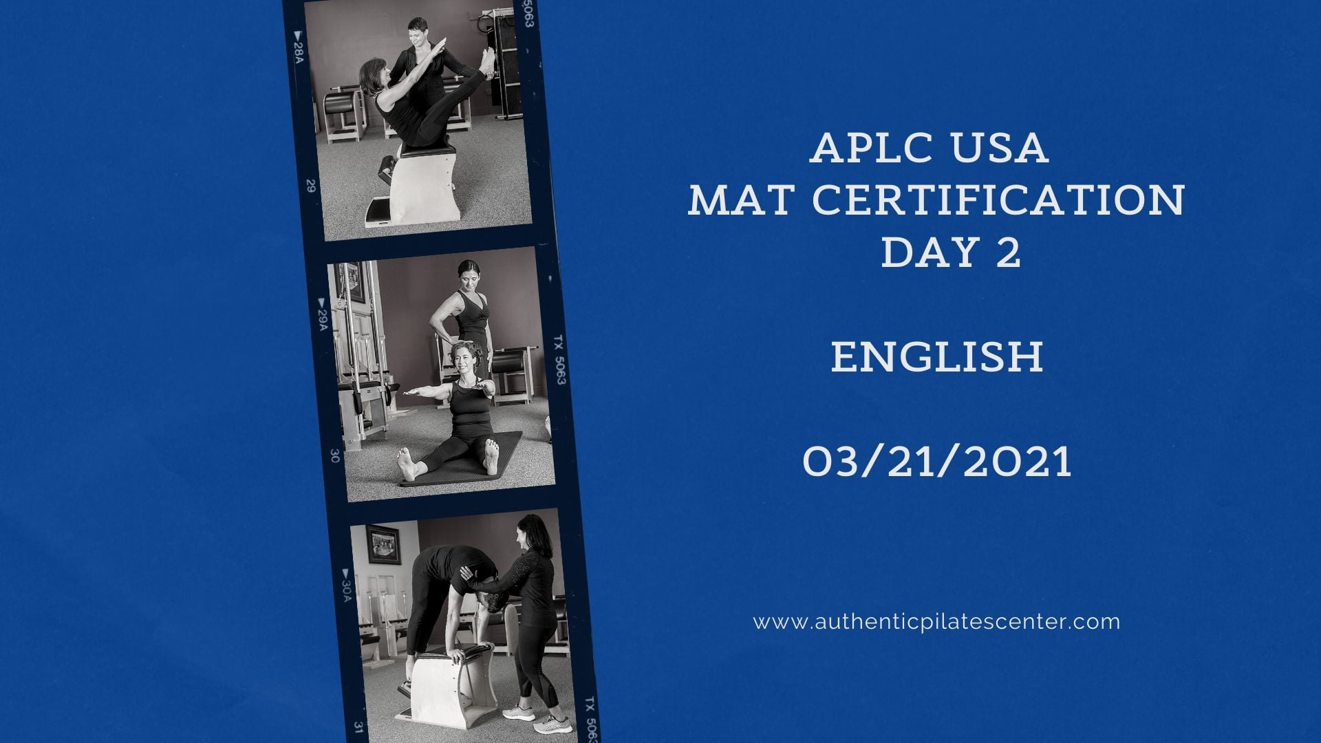 APLC USA Mat Certification Day 2 3/21/21 Authentic Pilates Center