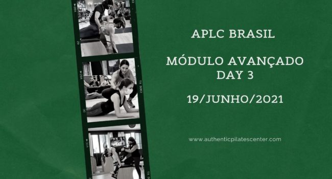 APLC Brasil Modulo Avançado Day 3 – 19/06/21 