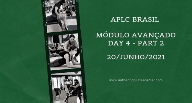 APLC Brasil Modulo Avançado Day 4 part II – 20/06/21 