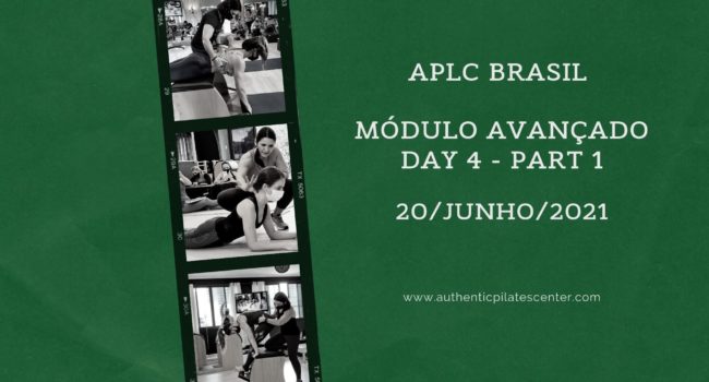 APLC Brasil Modulo Avançado Day 4 part I – 20/06/21 