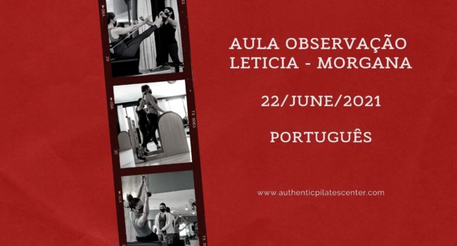 APLC Brasil Observação Leticia/Morgana – 22/06/21 