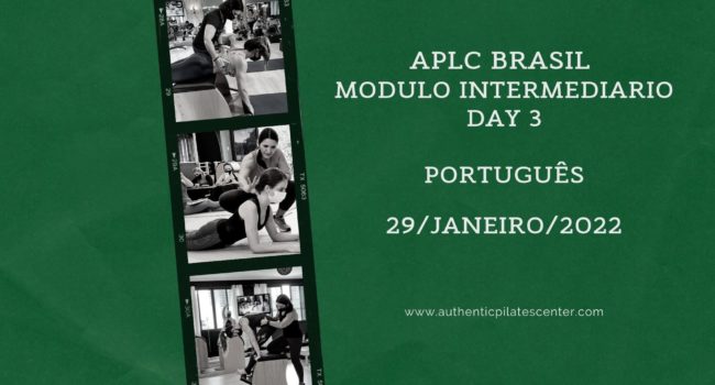 APLCBrasil – Modulo Intermediario – G2 – Day 3 1/29/22 