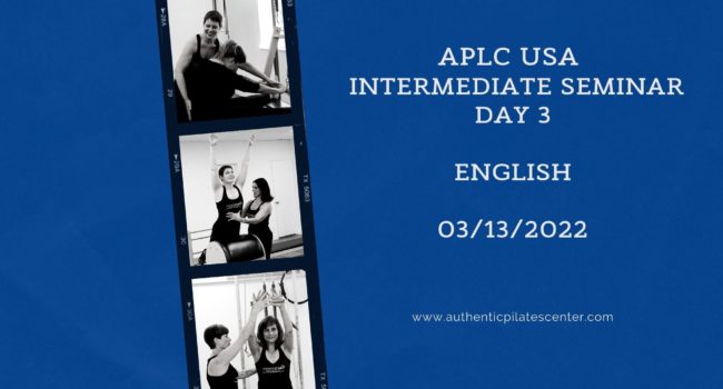 APLC USA Intermediate Seminar Day 3 3/13/22 