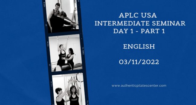 APLC USA Intermediate Seminar – Day 1 Part 1 – 3/11/22 