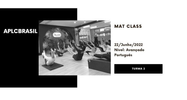 APLC Brasil – Mat Class 6/22/22 