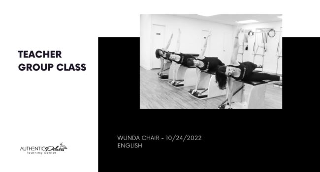 Teacher Group Class – Wunda Chair 10/24/22 