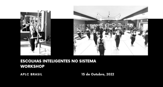 APLC Brasil – Workshop Escolhas Inteligentes 15/10/22 