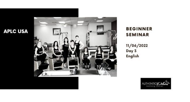 APLC USA Beginner Seminar Day 3 – 11/06/22 