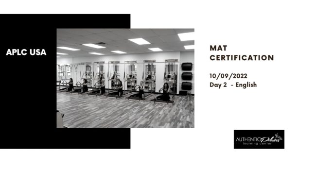 APLC USA Mat Certification – Day 2 Oct/09/22 