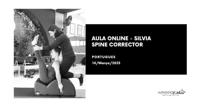 Aula Online Silvia – Spine Corrector – 3/14/23 