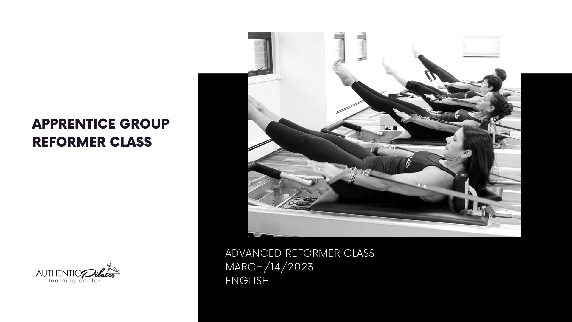 Apprentice Advanced Reformer Class – 3/14/23
