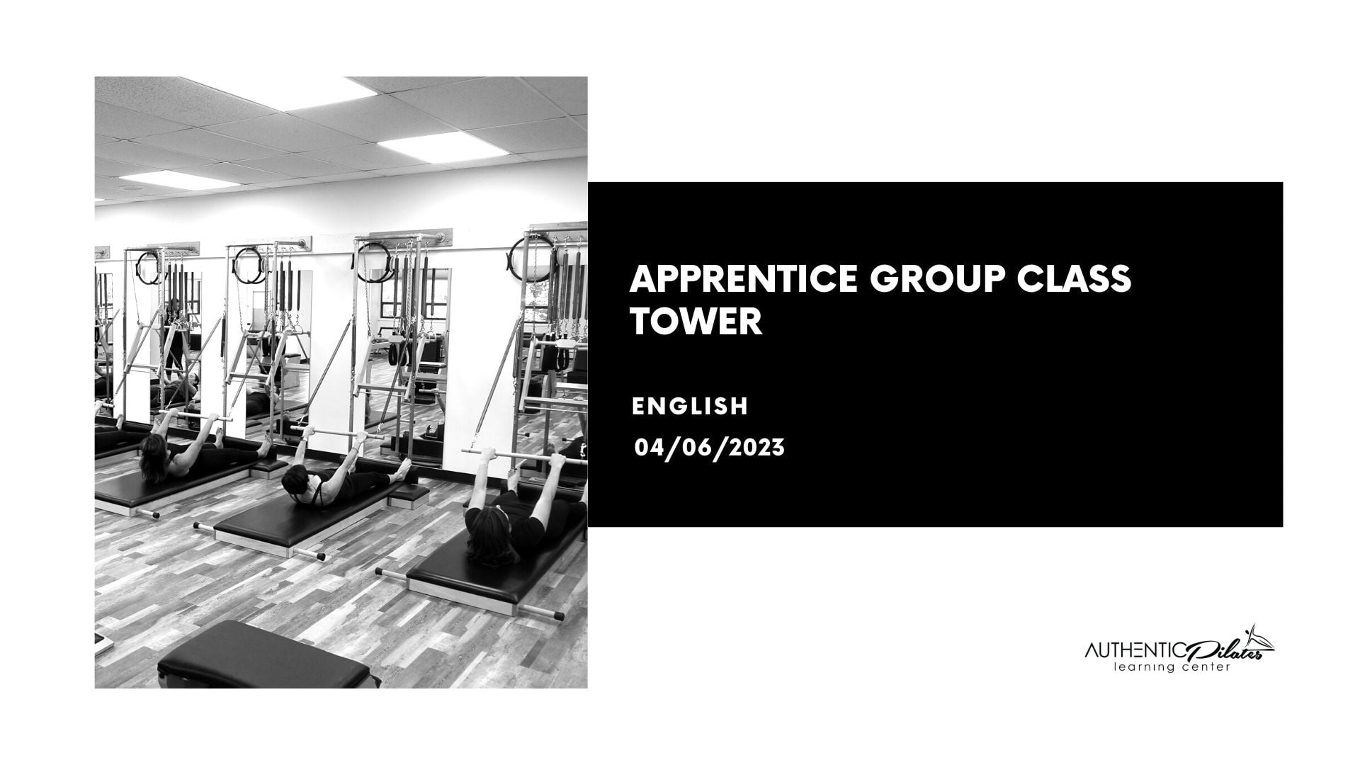 Apprentice Tower Group Class – 4/6/23
