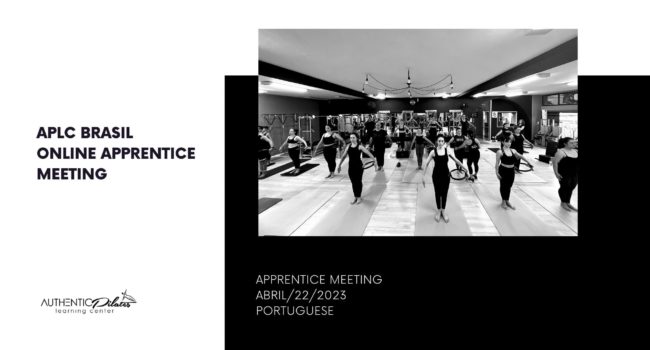 APLC Brasil – Apprentice Online meeting – 4/22/23 