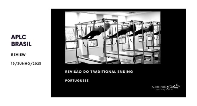 APLC Brasil – Review Traditional Ending 6/19/23 