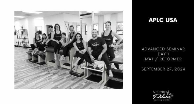 APLC USA Advanced Seminar – Day 1 – Mat/Reformer – 9/27/24 