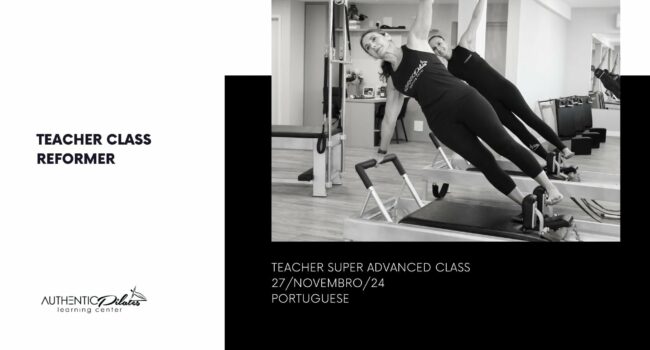 Online Super Advanced Reformer Teacher Class – 27/nov/24 