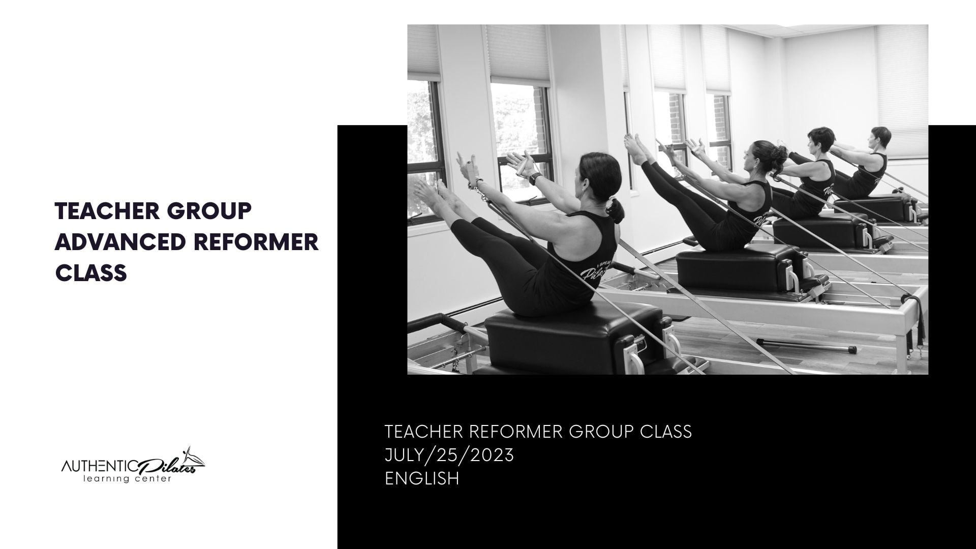Teacher advanced Reformer class – 7/25/23