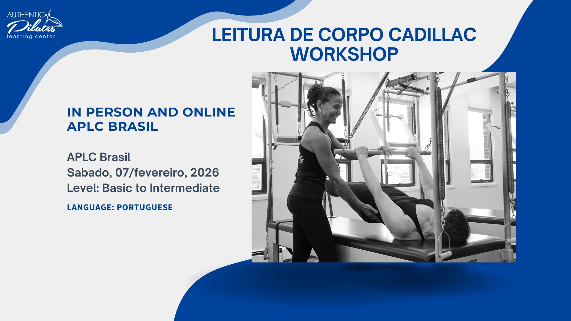 APLC Brasil – Leitura de corpo Cadillac Workshop – 7/fev/26
