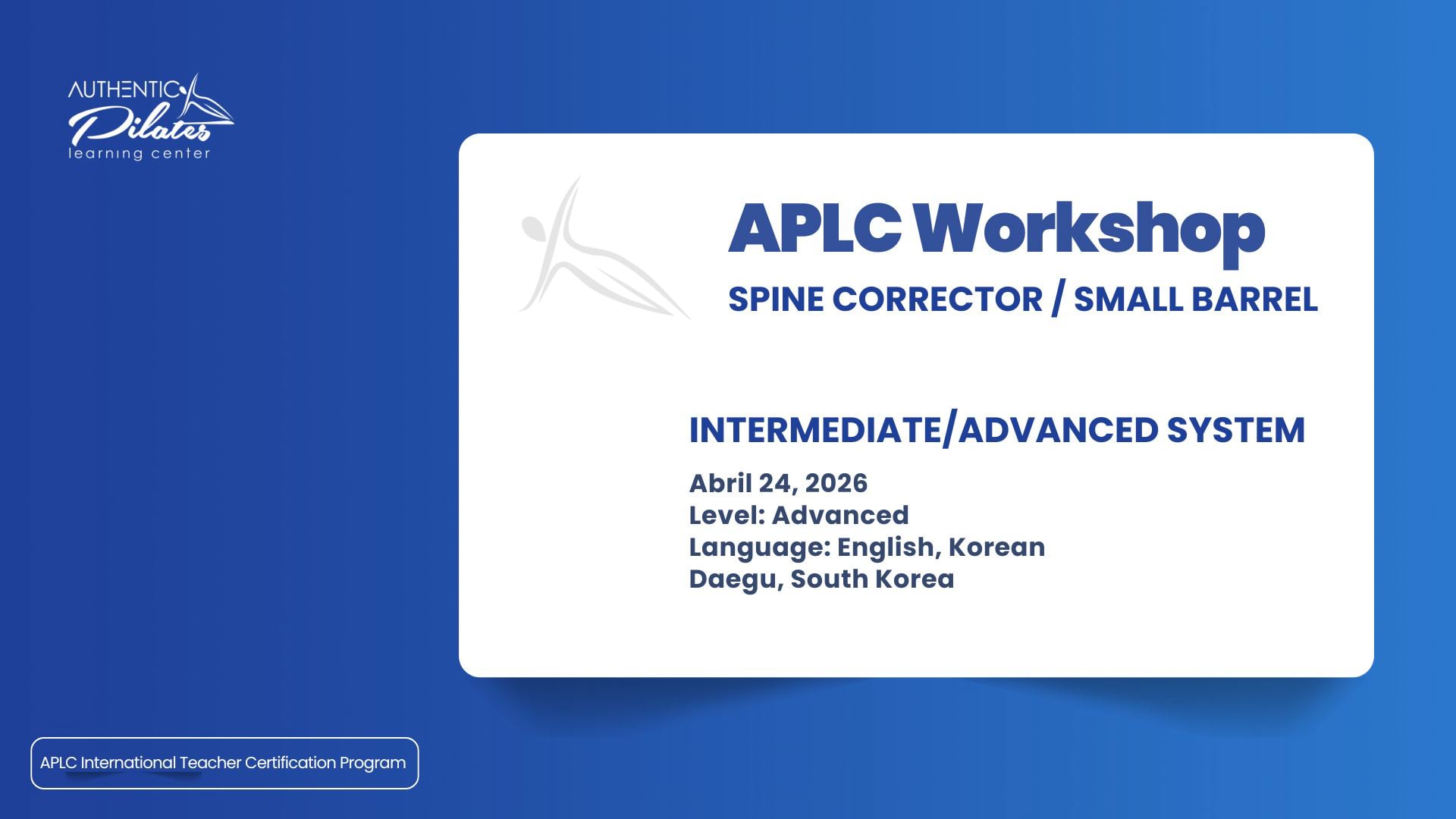 APLC Barrels Workshop – Daegu, South Korea – 4/24/26