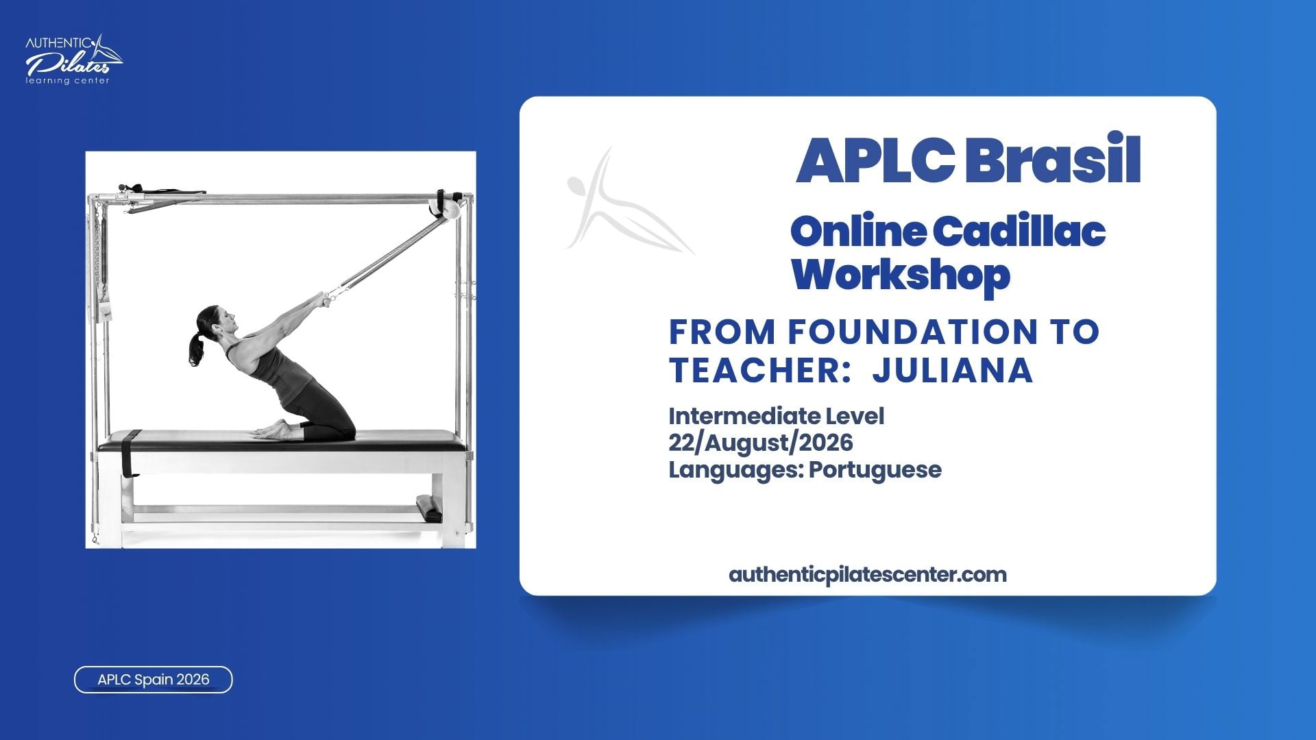 APLC Brasil Online Cadillac Workshop  – Teacher: Ju – 22/agosto/26